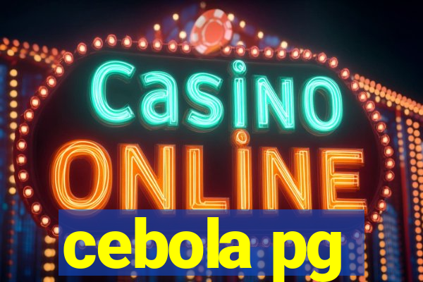 cebola pg